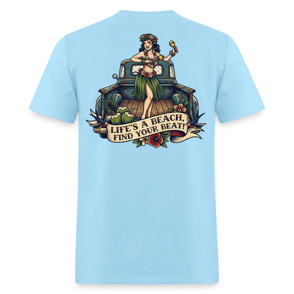 Life's A Beach, Find Your Beat! - powder blue
