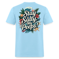 Stay Salty My Peeps - powder blue