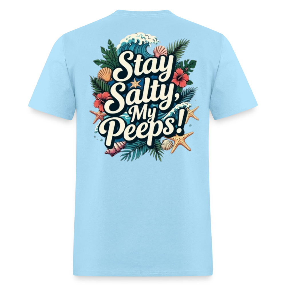 Stay Salty My Peeps - powder blue