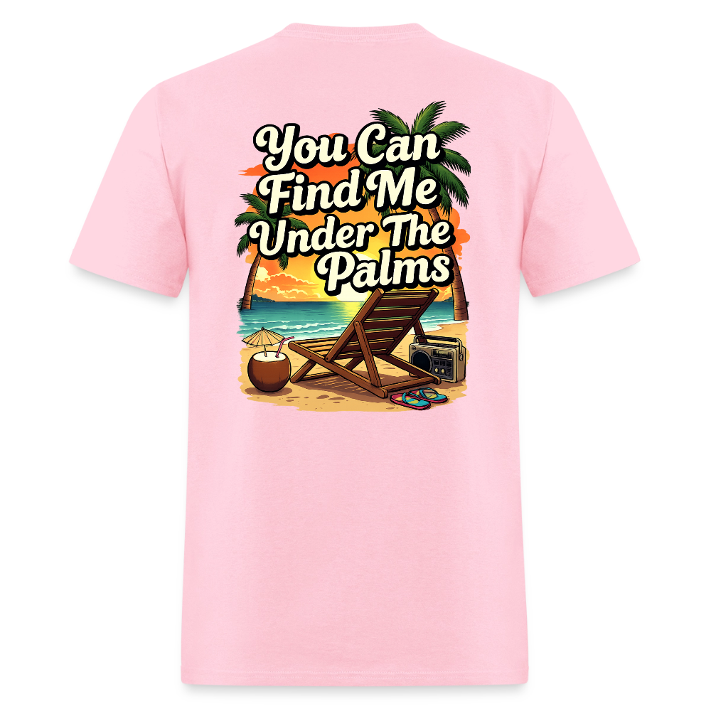 You Can Find Me Under The Palms - pink