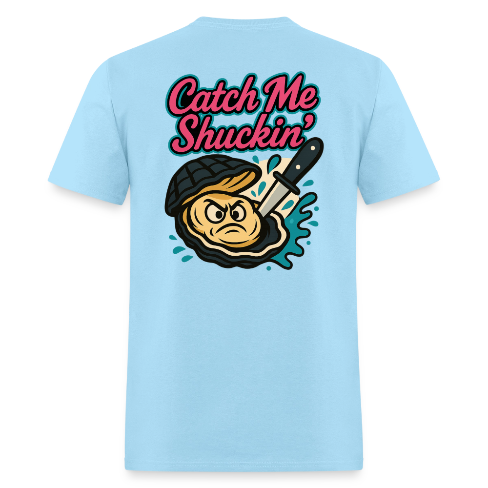 Catch Me Shuckin' - powder blue
