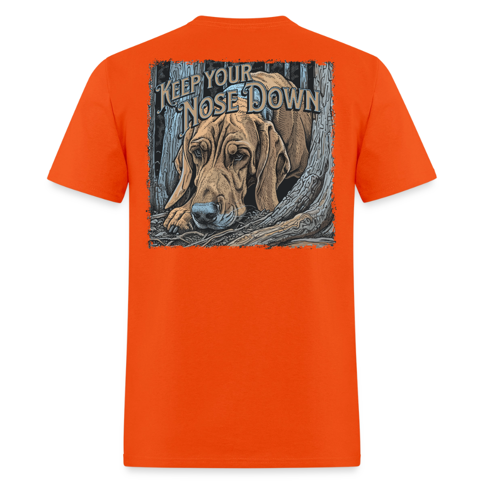 Keep Your Nose Down - orange