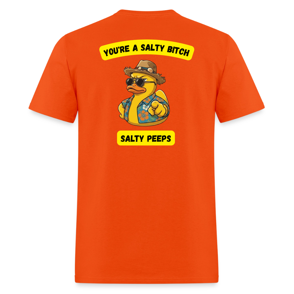 Your A Salty Bitch! - orange