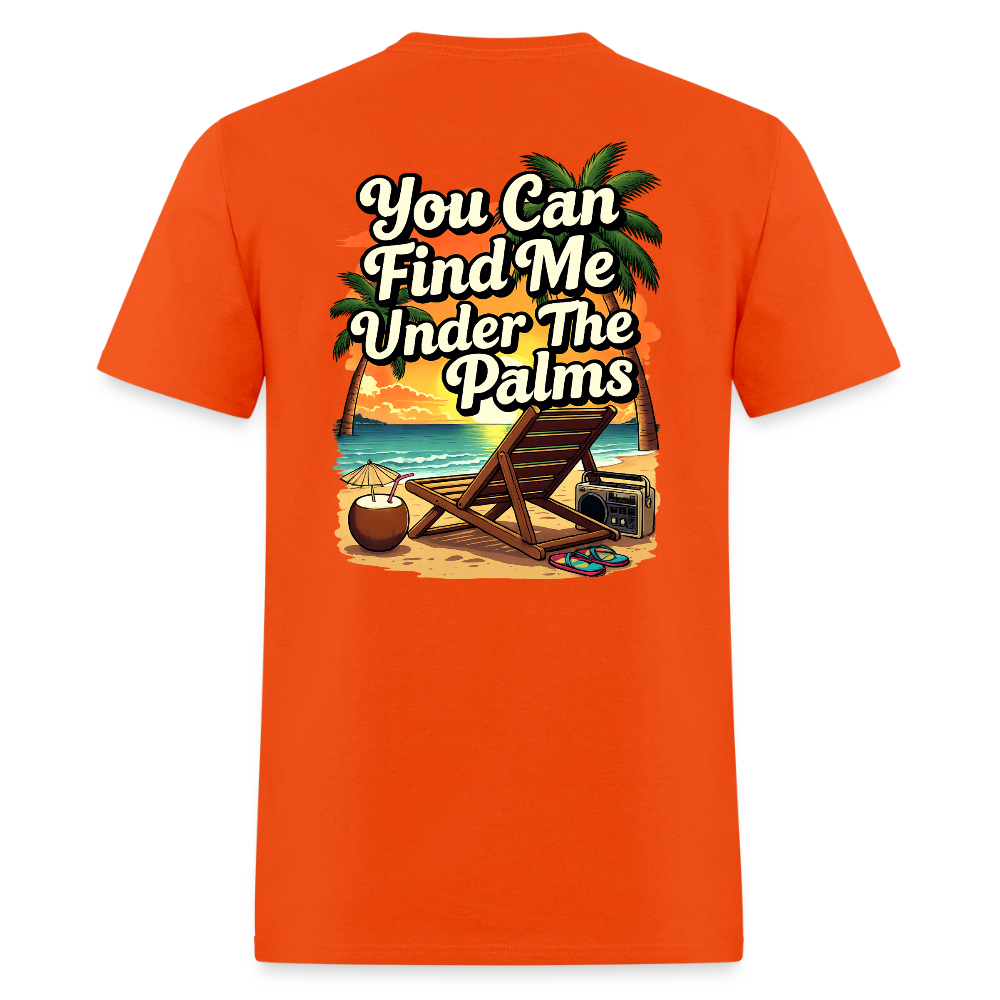 You Can Find Me Under The Palms - orange