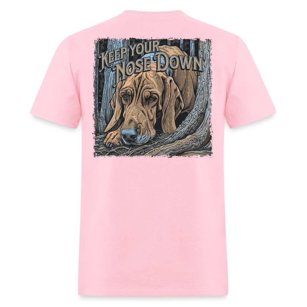 Keep Your Nose Down - pink