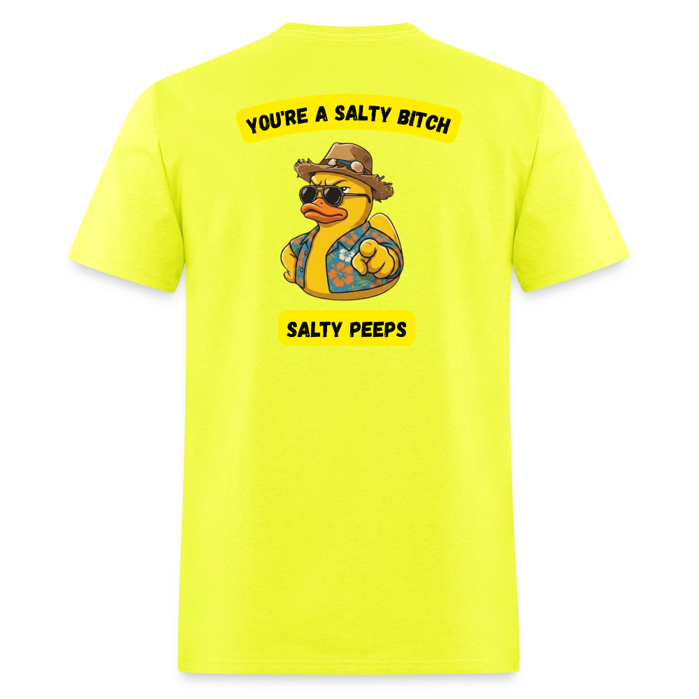 Your A Salty Bitch! - safety green
