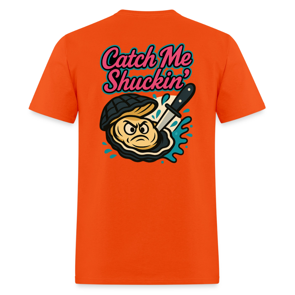 Catch Me Shuckin' - orange
